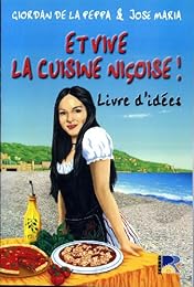Et vive la cuisine niçoise !
