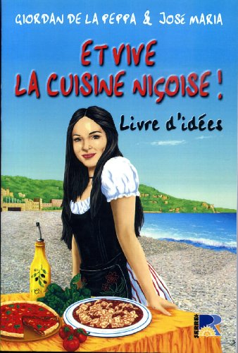 Et vive la cuisine niçoise !