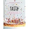 Tasty Dessert: All the Sweet You Can Eat (An Official Tasty Cookbook)