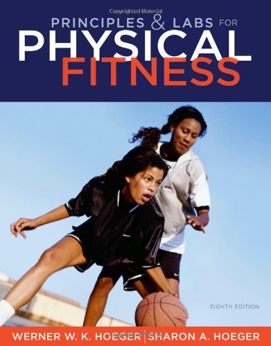 Principles and Labs for Physical Fitness (Available...