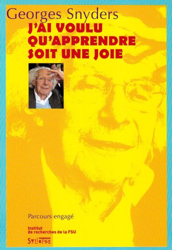 J'ai voulu qu'apprendre soit une joie