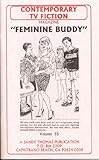FEMININE BUDDY (Contemporary TV Fiction Book 55)