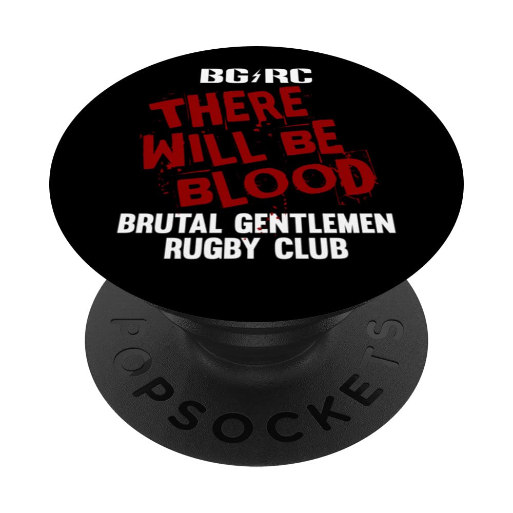 Brutal Gentlemen Rugby Club THERE WILL BE BLOOD PopSockets Swappable PopGrip