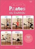 Image de Ma semaine Pilates au bureau - Exercices adaptés à faire en toute discrétion