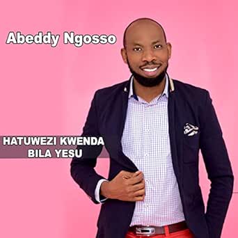 Mimi Siyawezi By Abeddy Ngosso On Amazon Music Amazon Com