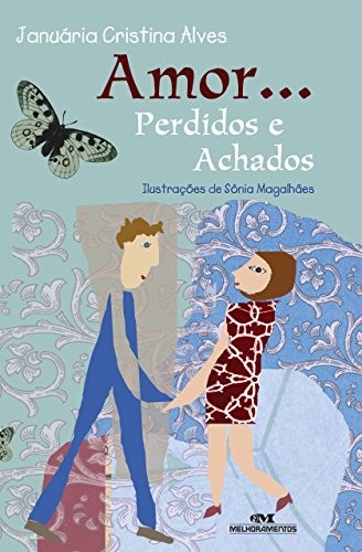 Amor... Perdidos e Achados (Portuguese Edition)