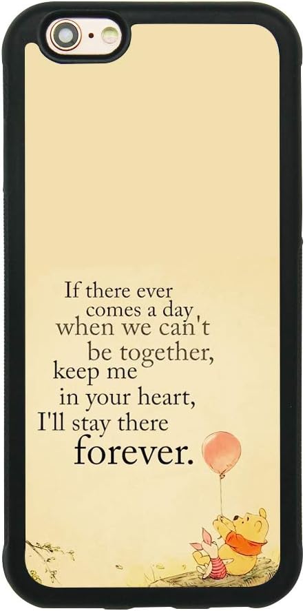 Winnie The Pooh Quote Art Case for iPhone 6/6S (4.7 Inch) TPU Silicone Gel Edge + PC Bumper Case Skin Protective Custom Designed Printed Phone Protector Full Protection Cover