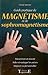 Guide pratique de magnétisme et de sophromagnétisme by 