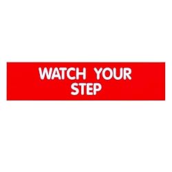 Cosco Sign, Red Engraved, Watch Your Step, 2 x 8