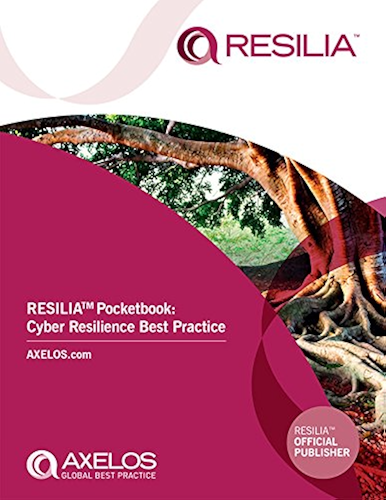 Download RESILIA ™ Pocketbook:: Cyber Resilience Best Practice (English Edition) PDF