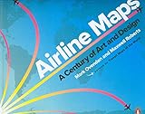Airline Maps: A Century of Art and Design by 