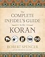 The Complete Infidel's Guide to the Koran