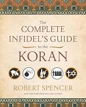 The Complete Infidel's Guide to the Koran