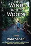 The Wind in the Woods: A Novel