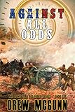 Against All Odds (The Lone Star Reloaded Series Book 6) by Drew McGunn