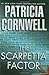 The Scarpetta Factor (A Scarpetta Novel)