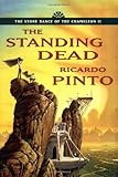 The Standing Dead: Book Two of the Stone Dance of the Chameleon
