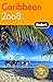 Fodor's Caribbean 2008 (Travel Guide) by 