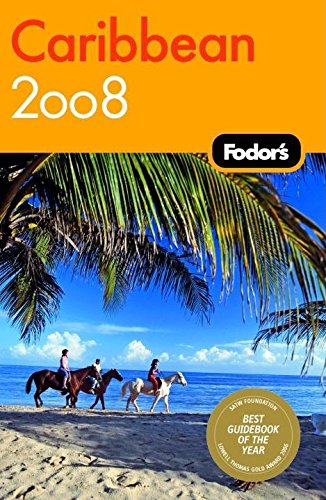 Fodor's Caribbean 2008 (Travel Guide) by Fodor's