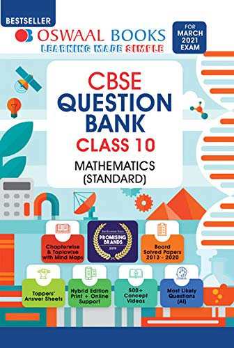Oswaal CBSE Question Bank Class 10 Mathematics Standard Book Chapterwise & Topicwise Includes Objective Types & MCQ’s (For 2021 Exam) [Old Edition]