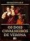 Livro Os Dois Cavalheiros de Verona [Ilustrado] [Com índice ativo]