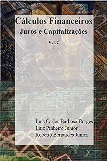 Livro Cálculos Financeiros: Juros e Capitalizações