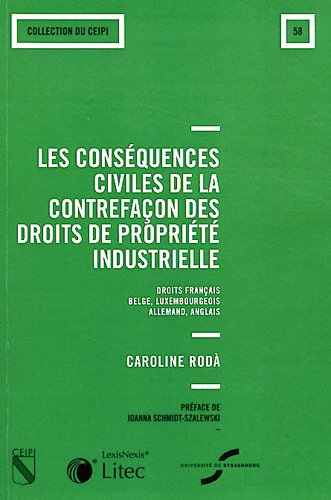Les  conséquences civiles de la contrefaçon des droits de propriété intellectuelle