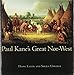 Paul Kane's Great Nor-West by