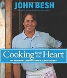 Cooking from the Heart: My Favorite Lessons Learned Along the Way