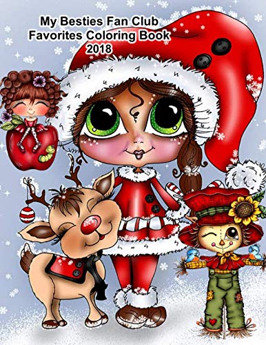 My Besties Fan Club Favorites Coloring Book 2018 by Sherri Baldy