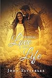 Eternal Love And Life by 