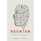 Reunion: A Search for Ancestors