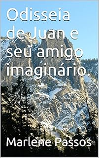Livro Odisseia de Juan e seu amigo imaginário.