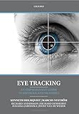 Eye Tracking: A comprehensive guide to methods and measures