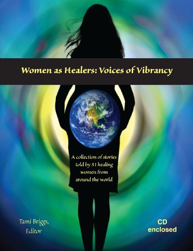 Women as Healers: Voices of Vibrancy