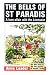 The Bells of St Paradis: A love affair with the Limousin (St Paradis Series Book 3)