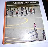 Choosing Good Health