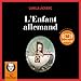 L'Enfant allemand (Erica Falck et Patrik Hedström 5)