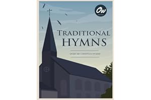 Traditional Hymns: Over 200 Christian Hymns