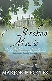 Front cover for the book Broken Music by Marjorie Eccles