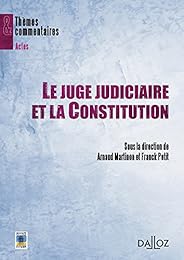 Le  juge judiciaire et la constitution