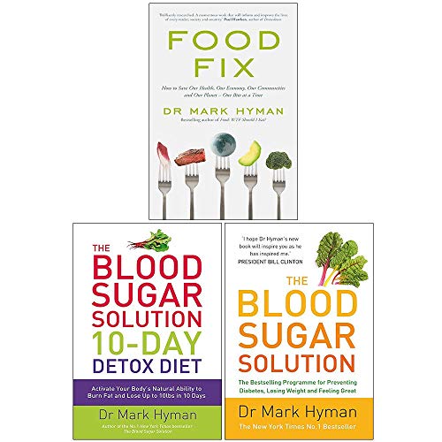 Mark Hyman Collection 3 Books Set (Food Fix, The Blood Sugar Solution 10-Day Detox Diet, The Blood S Mark Hyman Collection 3 Books Set (Food Fix, The Blood Sugar Solution 10-Day Detox Diet, The Blood S