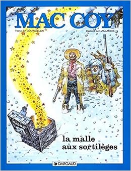 Mac Coy Tome 18 La Malle Aux Sortileges Mac Coy 18 French Edition Gourmelen Palacios 9782205041323 Amazon Com Books Mac Coy Tome 18 La Malle Aux Sortileges Mac Coy 18 French Edition Gourmelen Palacios 9782205041323 Amazon Com Books