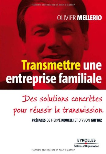 Transmettre une entreprise familiale