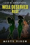Lust & Adventure #5: Well Deserved Rest