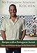 My Portuguese American Kitchen - Recipes with a Portuguese Accent: Easy and Delicious Recipes for the Home Cook
