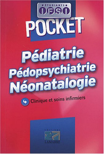 Pédiatrie, pédopsychiatrie, néonatalogie