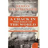 A Crack in the Edge of the World: America and the Great California Earthquake of 1906