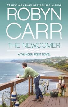 Amazon.com: The Newcomer: Book 2 of Thunder Point series eBook: Robyn ...