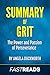 Summary of Grit: by Angela Duckworth | Includes Key Takeaways & Analysis